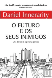 O Futuro e os Seus Inimigos