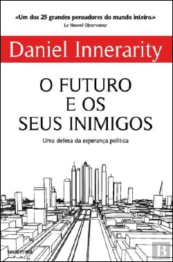 Bertrand.pt - O Futuro e os Seus Inimigos