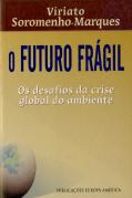 O Futuro Frágil