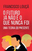 O Futuro Já Não É o que Nunca Foi