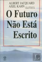 O Futuro Não Está Escrito