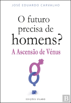 Bertrand.pt - O Futuro Precisa de Homens?