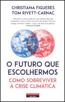 O Futuro que Escolhermos