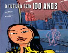 O Futuro tem 100 Anos