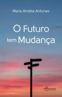 O Futuro Tem Mudança