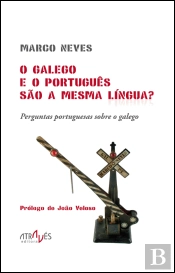 O Galego e o Português São a Mesma Língua?