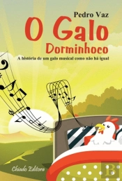 O Galo Dorminhoco