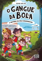 O Gangue da Bola N.º 1