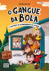 O Gangue da Bola N.º 2