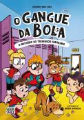 O Gangue da Bola N.º 3