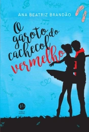 O Garoto Do Cachecol Vermelho