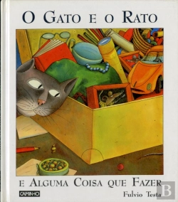 Bertrand.pt - O Gato e o Rato e Alguma Coisa que Fazer