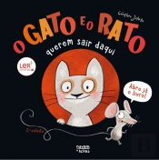 O Gato e o Rato Querem Sair Daqui