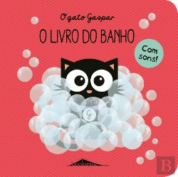 Bertrand.pt - O Gato Gaspar: o Livro do Banho