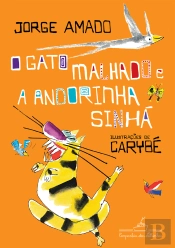 O Gato Malhado E A Andorinha Sinhá