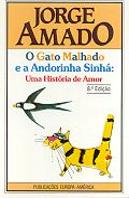 O Gato Malhado e a Andorinha Sinhá