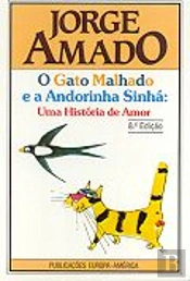 O Gato Malhado e a Andorinha Sinhá