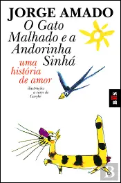 O Gato Malhado e a Andorinha Sinhá