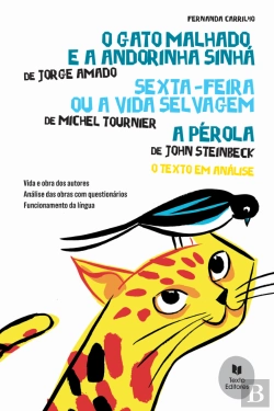 Bertrand.pt - O Gato Malhado e a Andorinha Sinhá / Sexta-Feira ou a Vida Selvagem / A Pérola
