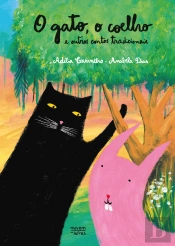 O Gato, o Coelho e Outros Contos Tradicionais