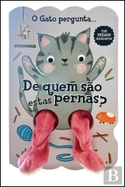 O Gato Pergunta... De Quem São Estas Pernas?