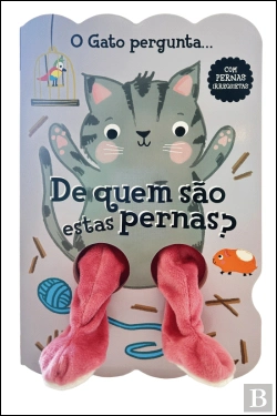 Bertrand.pt - O Gato Pergunta... De Quem São Estas Pernas?