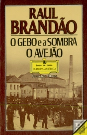 O Gebo e a Sombra | O Avejão