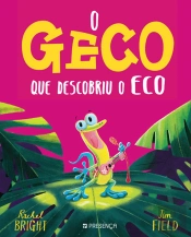 O Geco que Descobriu o Eco