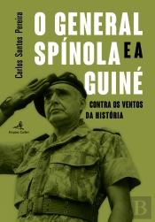 O General Spínola e a Guiné