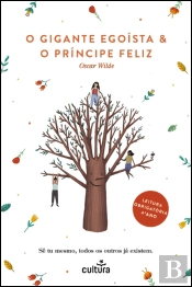 O Gigante Egoísta & o Príncipe Feliz