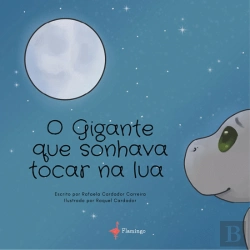 Bertrand.pt - O gigante que sonhava tocar na lua