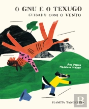 O Gnu e o Texugo - Cuidado com o Vento
