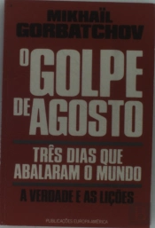 O Golpe de Agosto
