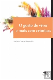 O Gosto de Viver e Mais Cem Crónicas