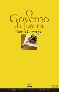 Bertrand.pt - O Governo Da Justiça