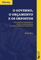 O Governo, o Orçamento e os Impostos