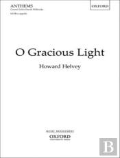 O Gracious Light