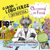 O Gran Lobo Feroz Investiga Os Contos De Fadas