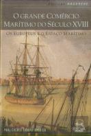 O Grande Comércio Marítimo do Século XVIII