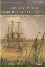 O Grande Comércio Marítimo do Século XVIII