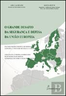 O Grande Desafio da Segurança e Defesa da União Europeia