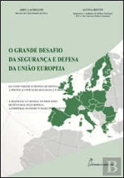 O Grande Desafio da Segurança e Defesa da União Europeia