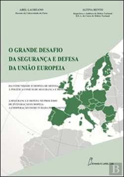 Bertrand.pt - O Grande Desafio da Segurança e Defesa da União Europeia