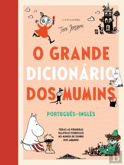 Bertrand.pt - O Grande Dicionário dos Mumins: Português-Inglês