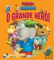O Grande Herói
