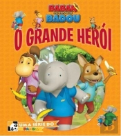 O Grande Herói
