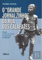 O ''Grande Jornalzinho'' da Rua dos Calafates
