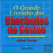 O Grande Livrinho das Chachadas de Gestão