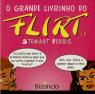 O Grande Livrinho do Flirt