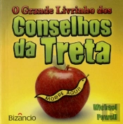 O Grande Livrinho dos Conselhos da Treta